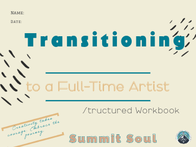 Transitioning to a Full-Time Artist Workbook + Essential Planner Templates